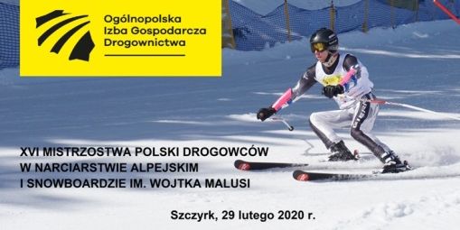 XVI MISTRZOSTWA POLSKI DROGOWCÓW W NARCIARSTWIE ALPEJSKIM I SNOWBOARDZIE IM. WOJTKA MALUSI - KOMUNIKAT NR 2